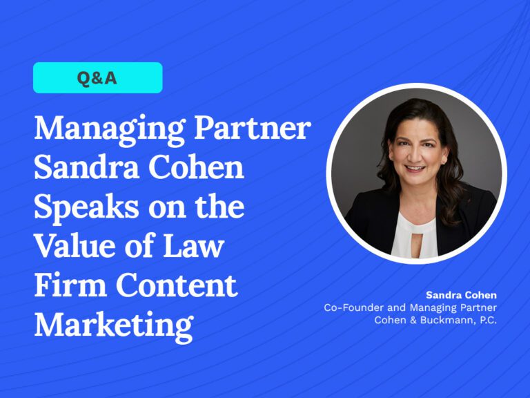 todays-general-counsel-Q-and-A-Sandra-Cohen-content-marketing Managing Partner Sandra Cohen Speaks on the Value of Law Firm Content Marketing